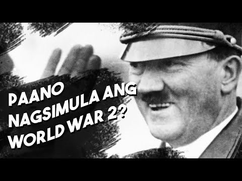 Paano Nag-umpisa o Nagsimula ang World War 2 (Ikalawang Digmaang Pandaigdig)?