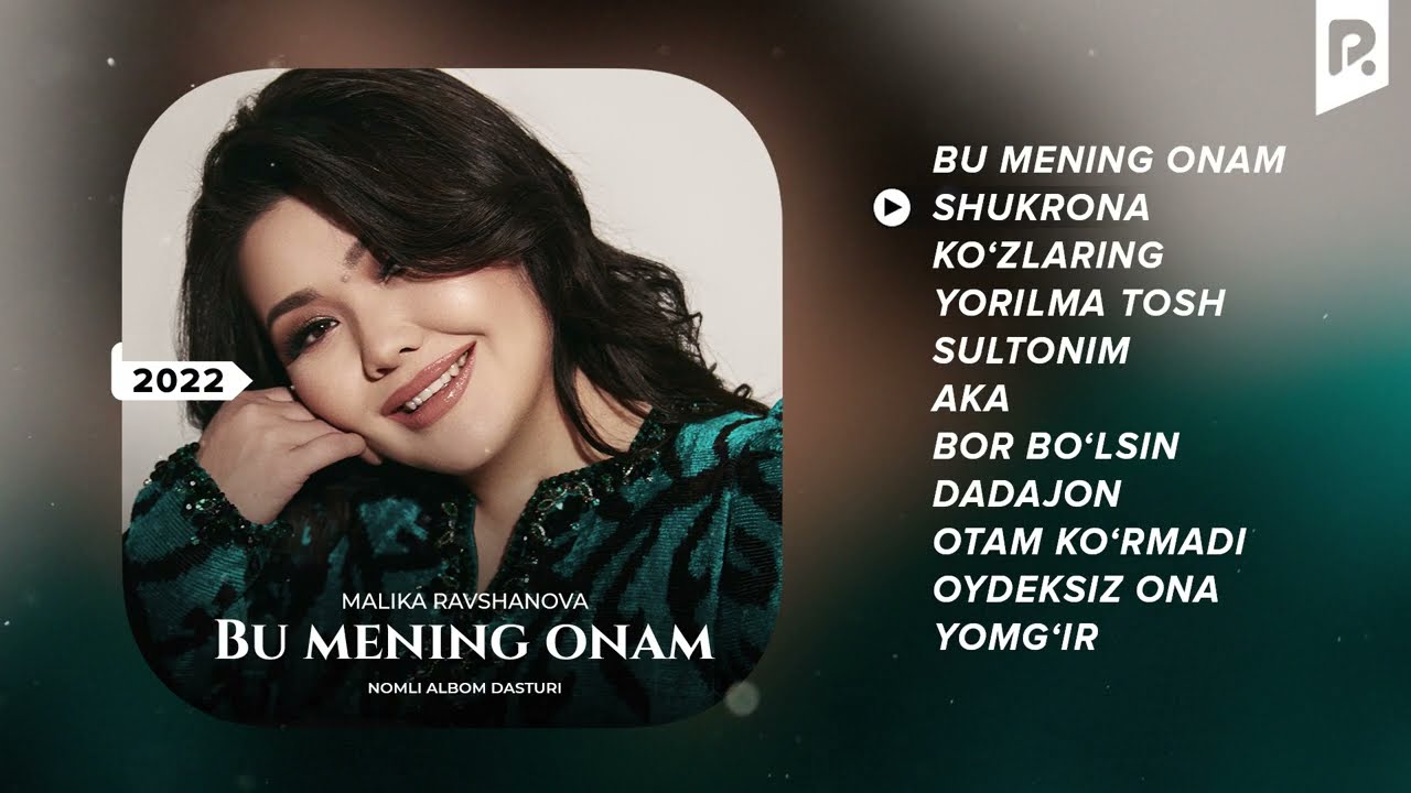 Malika Ravshanova - Bu mening onam nomli albom dasturi | 2022