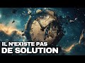 Le Grand PARADOXE Du Temps Qui Te Fera Remettre En Question Ta Propre Existence