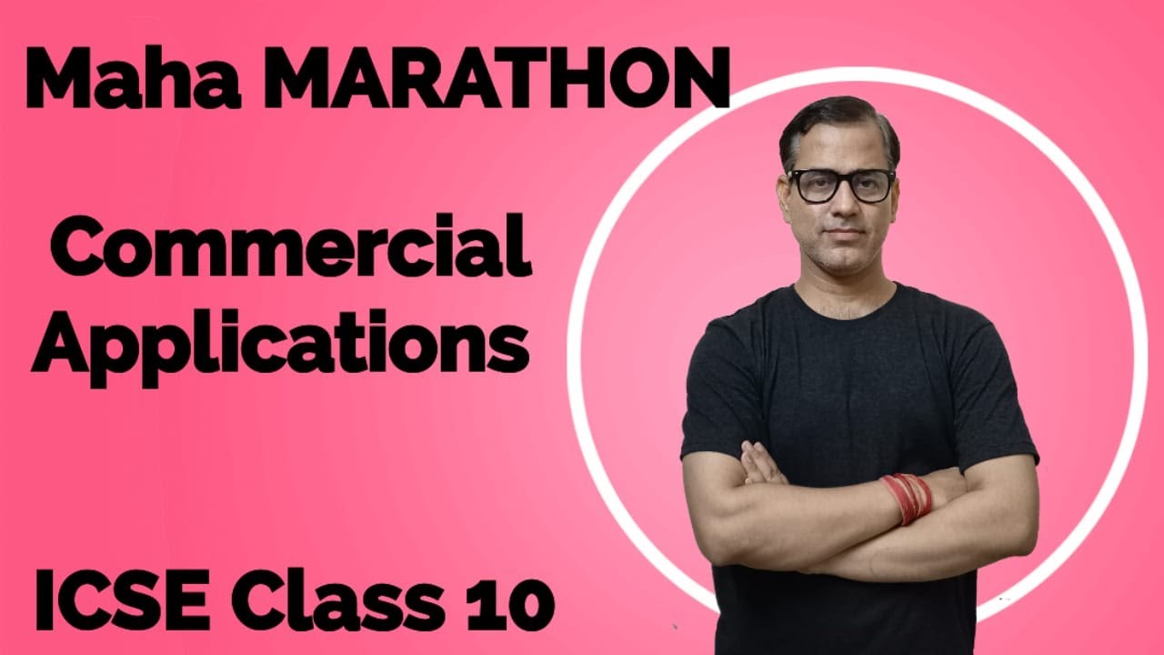 Commercial Applications Maha Marathon 🔥| Commercial Applications Exam ICSE Class 10| @sirtarunrupani