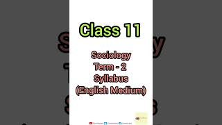 Sociology Term-2 Syllabus of Class-11 #englishmedium #Class11 #CBSE #syllabus2021 #Shorts