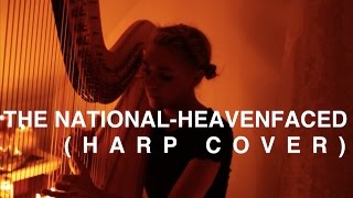 The National - Heavenfaced (Harp Cover)