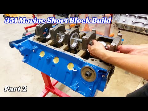 351w Marine Short Block Assembly - Part 2