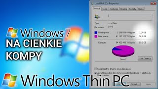 Windows 7 na cienkie kompy, czyli Windows Thin PC