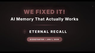 AI Memory that actually works and wont break the bank. Eternall Recall.