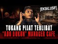 RITUAL PENGLARIS CAFE INI DILAKUIN BIAR POSISI MANAGER NYA GAK TERSINGKIR KISAH TUKANG PIJAT