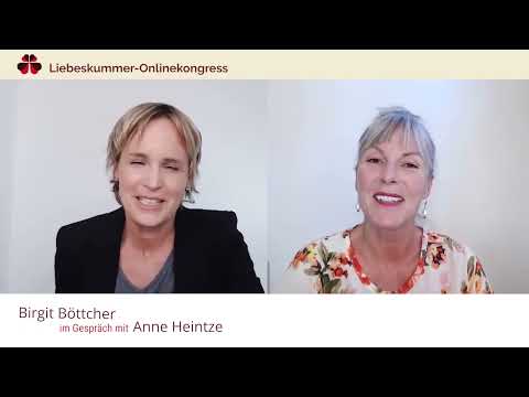 Heartbreak: How letting go really works. Birgit Böttcher in conversation with Anne Heintze.