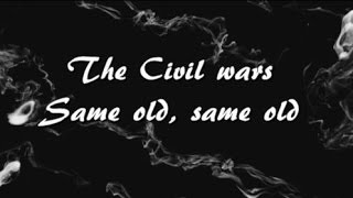 [Lyrics] The Civil Wars - Same Old Same Old