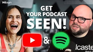 How to Get Your Video Podcast on YouTube (and Spotify!)