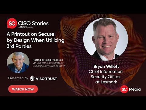 A Printout on Secure by Design When Utilizing 3rd Parties - Bryan Willett - CSP #164