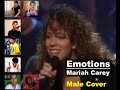 Mariah Carey Emotions Male Covers With Crazy Whistle Tones