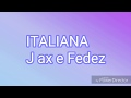 ITALIANA TESTO J Ax e Feedez ITALIANA TESTO J Ax e Feedez