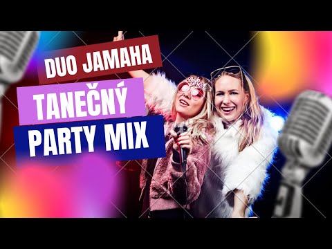 DUO JAMAHA- TANEČNÝ PARTY MIX