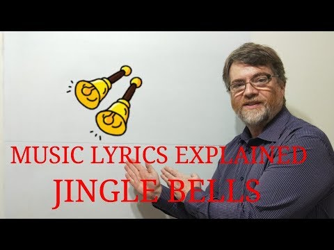 English Tutor Nick P Music Lyrics Explained (8) Jingle Bells (Christmas Carol )