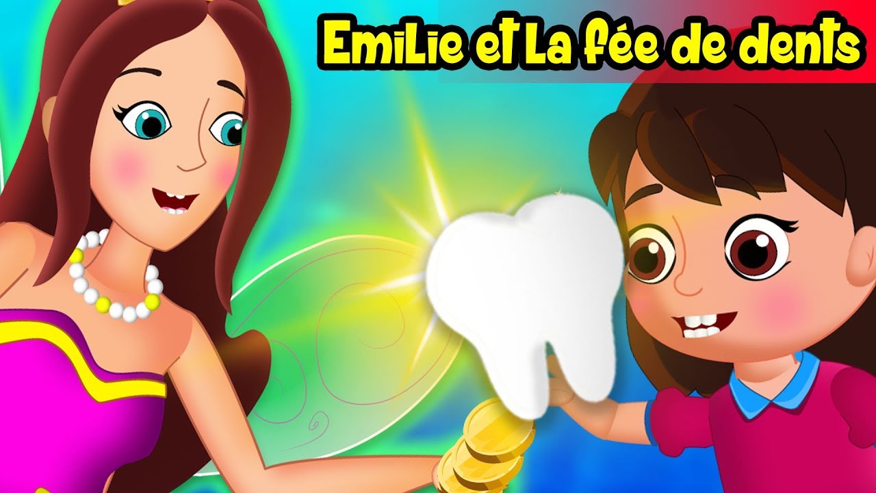 Emilie et la fée des dents - Conte pour enfants - Conte de fée en français