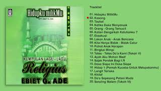 Download lagu Ebiet G. Ade - Album Kumpulan Lagu - Lagu Religius Ebiet G. Ade Vol. 2 | Audio HQ mp3 Download lagu Ebiet G. Ade - Album Kumpulan Lagu - Lagu Religius Ebiet G. Ade Vol. 2 | Audio HQ mp3