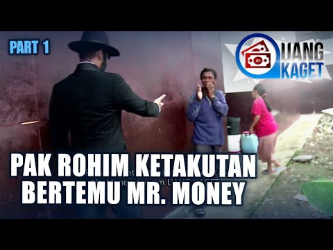 UANG KAGET EPISODE 342 - Pak Rohim Ketakutan Bertemu Mr. Money (PART 1)