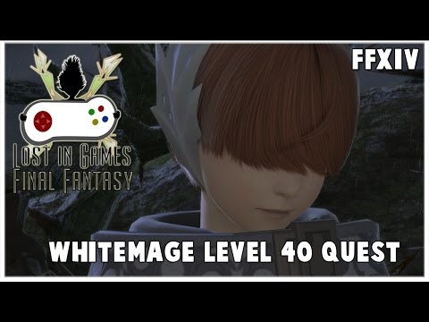 FFXIV: WHM Whitemage/Weißmagier Job Quest Level 40 (Full Gameplay) Reicht euch die Hände