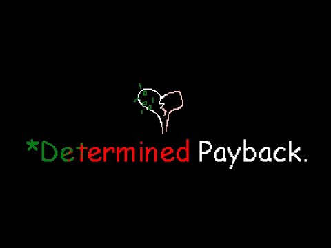 Dusttale: Karma Turned To Dust - Phase 1.5: Determined Payback