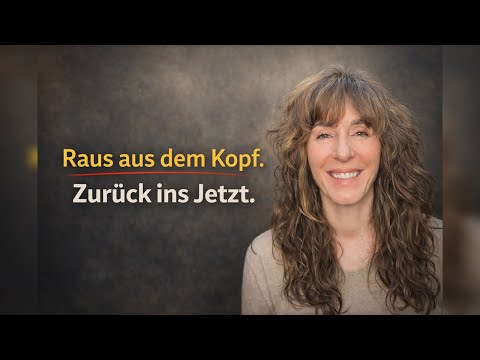 ZeitGeist #14 | Raus aus dem Kopf. Zurück ins Jetzt.