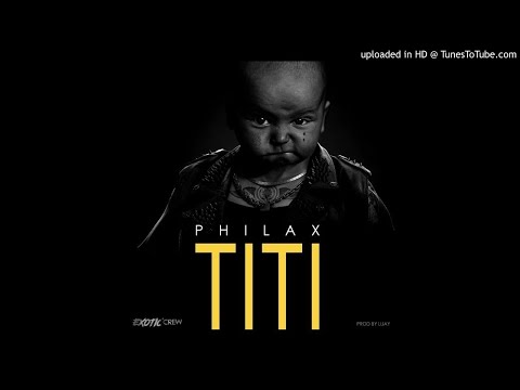 Philax - Titi - (Prod by Lijay)