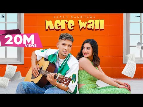 Mere Wall: Karan Randhawa (Official Video) Tunisha Sharma | Rav Dhillon | Punjabi Song | GeetMP3