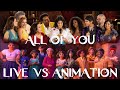 Encanto | All of You | Live vs Animation | Side By Side Comparison (Encanto Cast)