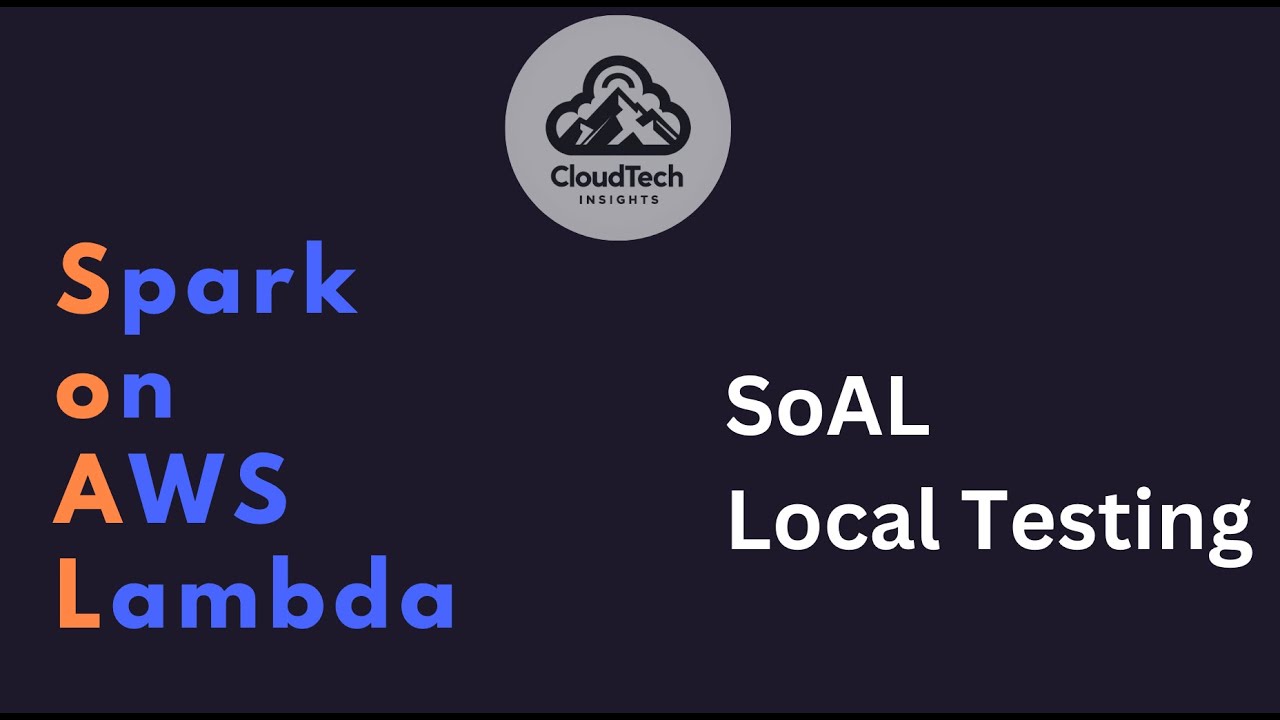 Spark on AWS Lambda- SoAL- Local testing #awslambda #spark #SoAL