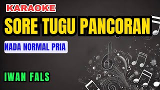 Download lagu Sore Tugu Pancoran - Iwan Fals Karaoke Nada Normal Pria mp3