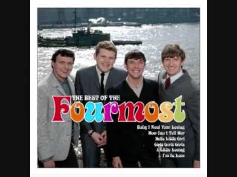 The Fourmost - Baby I Need Your Loving