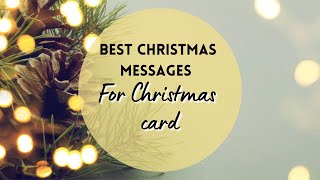 Best Christmas Messages to write for cards at Christmast | Christmas card messages