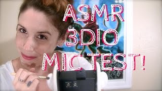 ASMR 3Dio Binaural Mic Test! Ear Cleaning, Touching & Brushing; Soft Spoken & Whisper