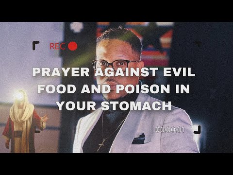 PRAYER AGAINST SICKNESS WITCHCRAFT AND EVIL FOOD IN YOUR STOMACH| BY PROPHET LOVY L. ELIAS