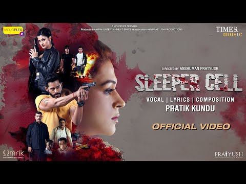 Title Song : Sleeper Cell | Pratik Kundu | Shraddha Das | Anshuman Pratyush | Latest Bengali Song