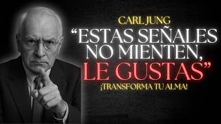 7 señales que CONFIRMAN que le gustas más de lo que imaginas - Carl Jung