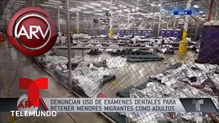 Denuncian uso de EXAMENES DENTALES para retener MENORES MIGRANTES | Al Rojo Vivo