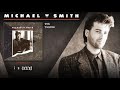 Michael W Smith - The Throne