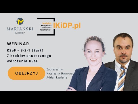 Krajowy System e-Faktur – 3-2-1 Start! 7 kroków skutecznego wdrożenia KSeF! #ksef #efaktura