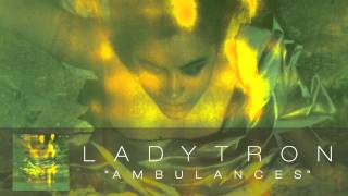 Ladytron - Ambulances [Audio]