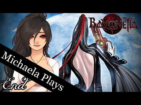 『Michaela Plays』Bayonetta - Finale