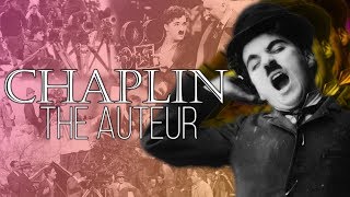 Chaplin: The Auteur