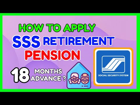 SSS Retirement Benefit: How to Apply SSS Pension | Paano mag apply 18 Months Pension sa SSS