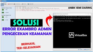 Download lagu SOLUSI ERROR PENGECEKAN KEAMANAN EXAMBRO ADMIN ANBK mp3