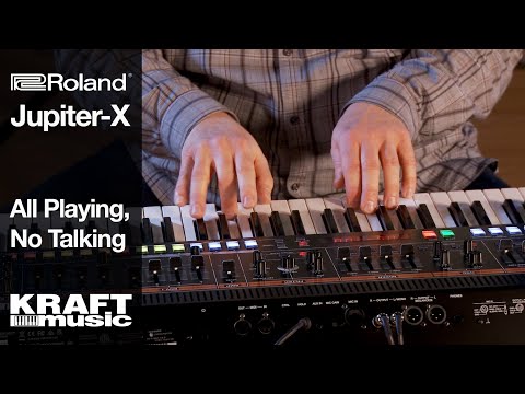 Roland Jupiter-X Synthesizer - All Playing, No Talking