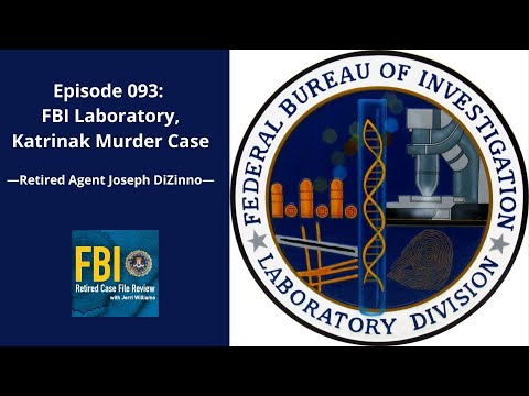 093: FBI Laboratory, Katrinak Murder Case - Joseph Dizinno