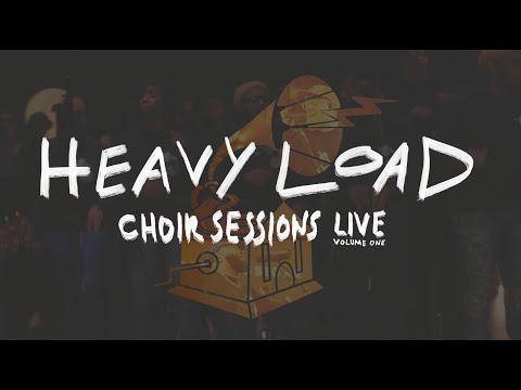 Heavy Load (Live) - Stephen McWhirter // Choir Sessions Live Vol. 1