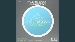 My Brother Is A DJ (Tempest Instrumental)