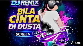 Download lagu DJ REMIX BILA CINTA DI DUSTA FULL BASS | MUSIK DJ REMIX FULL BAS  mp3
