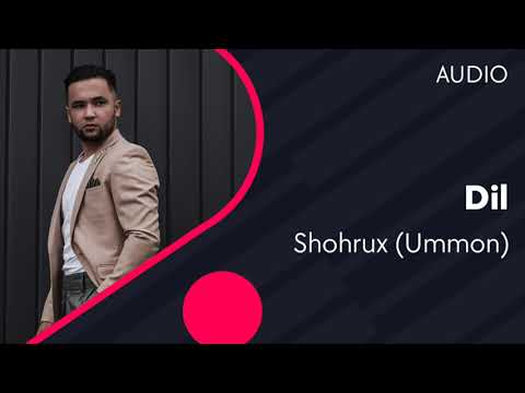 Shohrux (Ummon) - Dil (Official music)