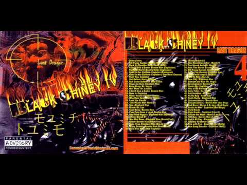 Black Chiney 4 - Last Dragon